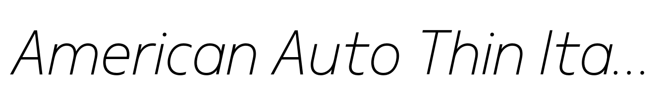 American Auto Thin Italic